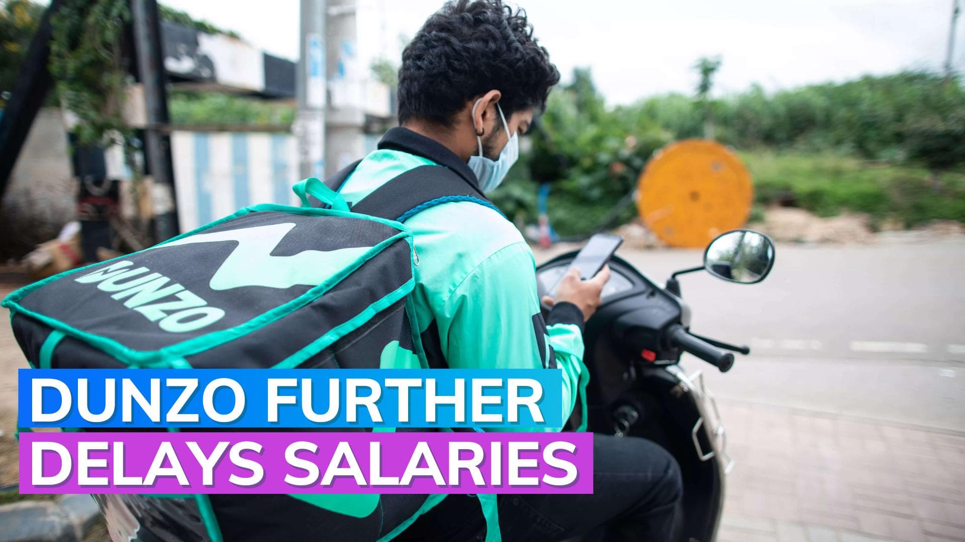 Dunzo faces salary delays; Reschedules payments to October