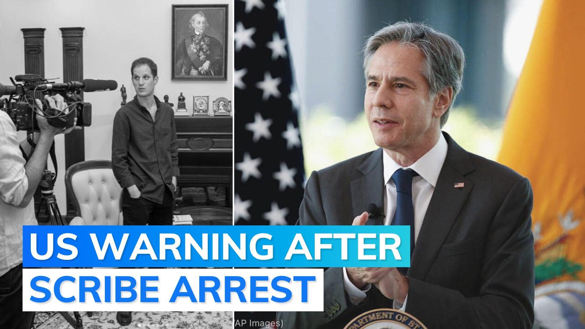 'Leave immediately': US to Americans in Russia after journalist's arrest