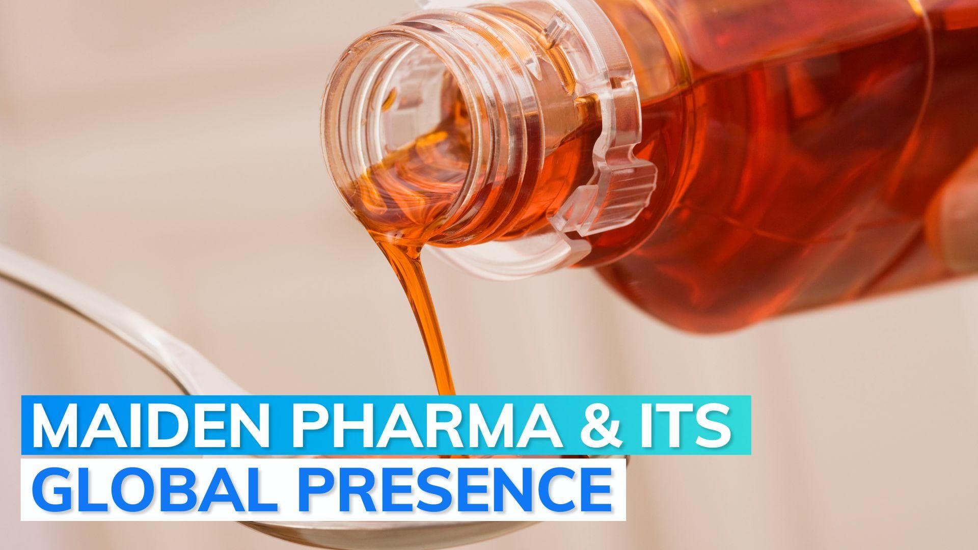 Maiden Pharma: Cough syrup maker has WHO's Good Manufacturing Practices certification