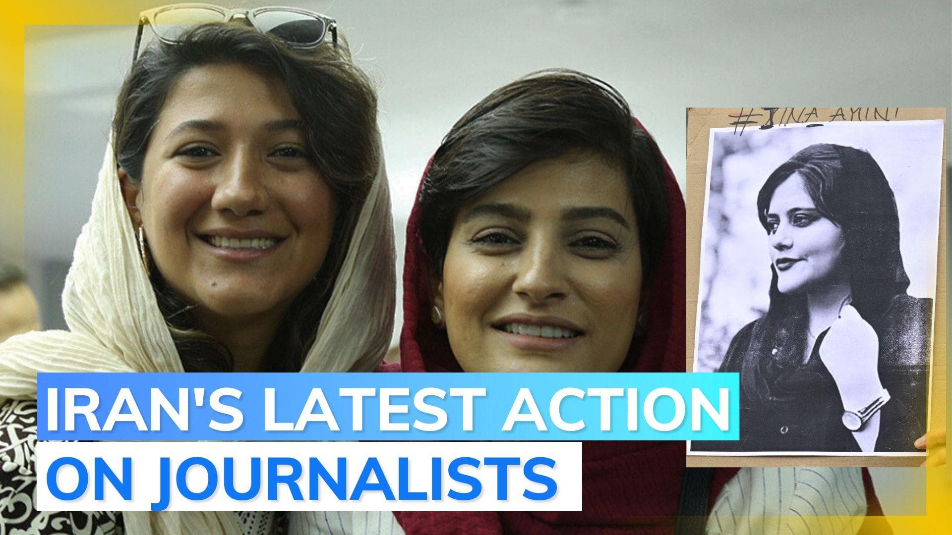 Iran jails two female scribes for collaborating with USA. Both covered Mahsa Amini's death