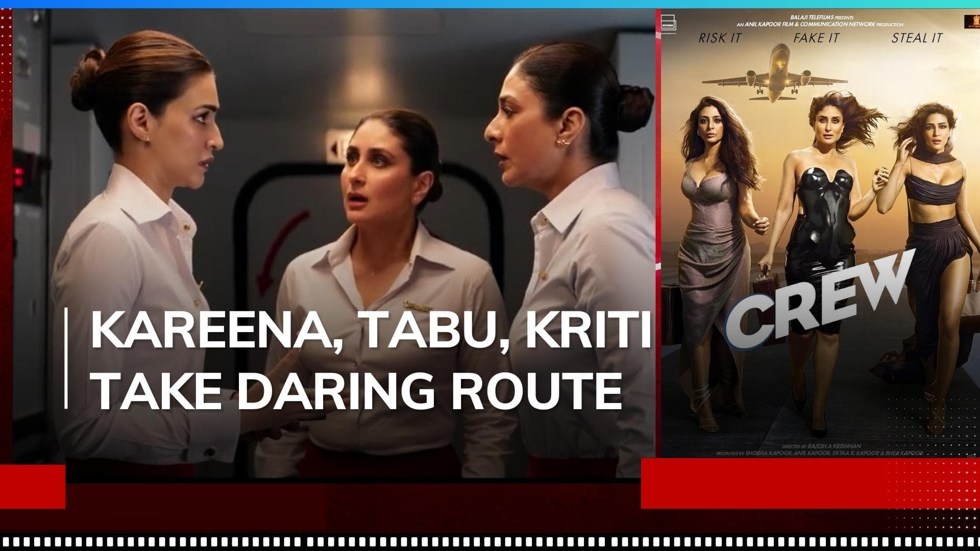 'Crew' trailer out: Kareena Kapoor, Tabu and Kriti Sanon caught up in risk for extra bonus
