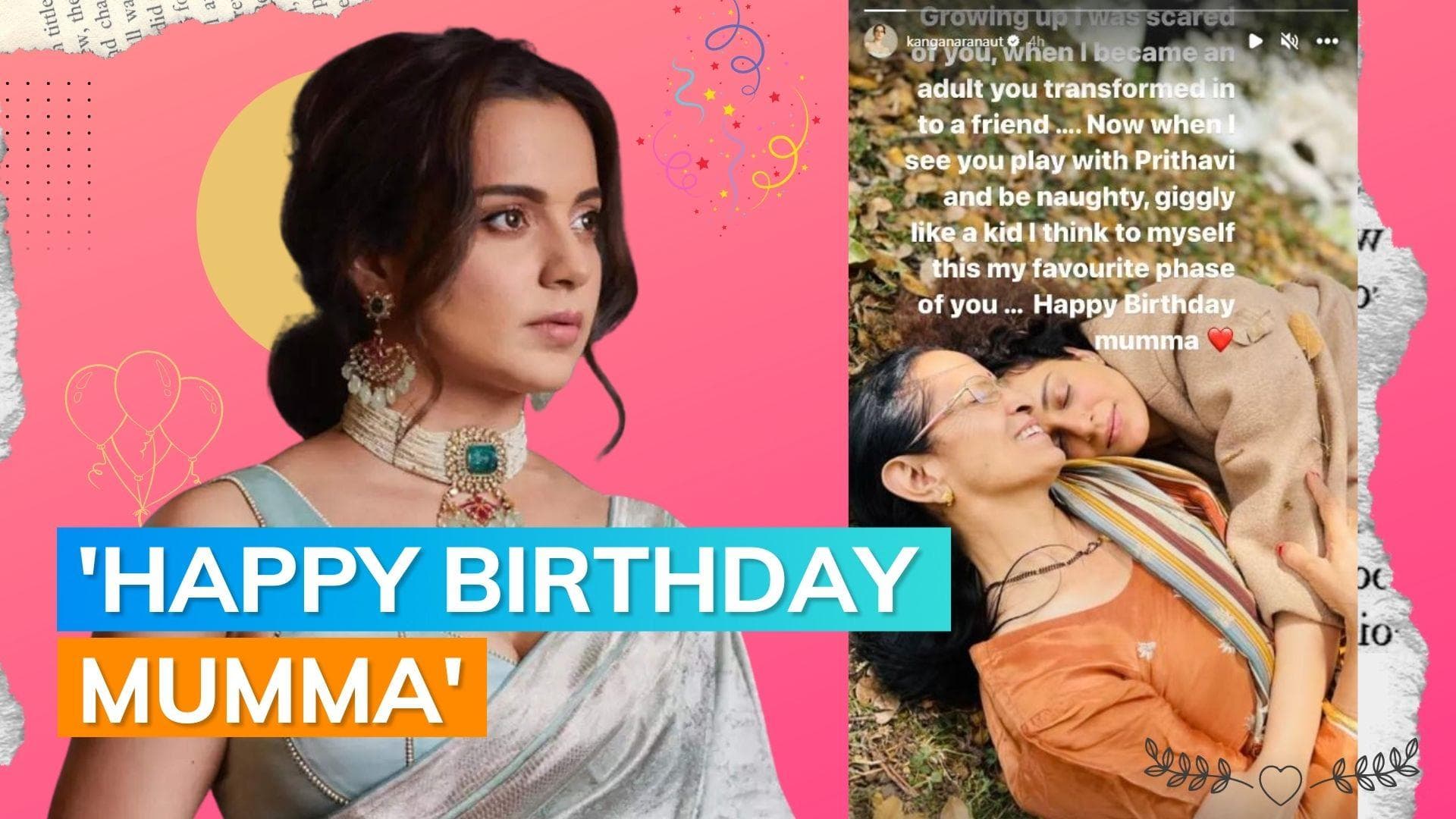 Kangana Ranaut wishes her mother on birthday; says 'Growing up I was scared of you'