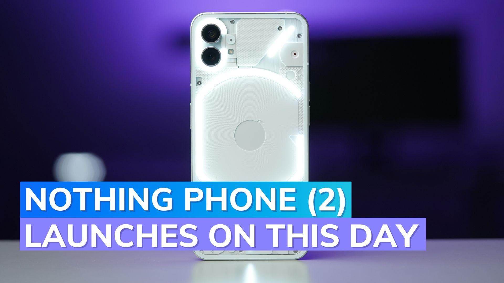 Nothing Phone 2 India Launch confirmed for July 11: check expected price, design & more