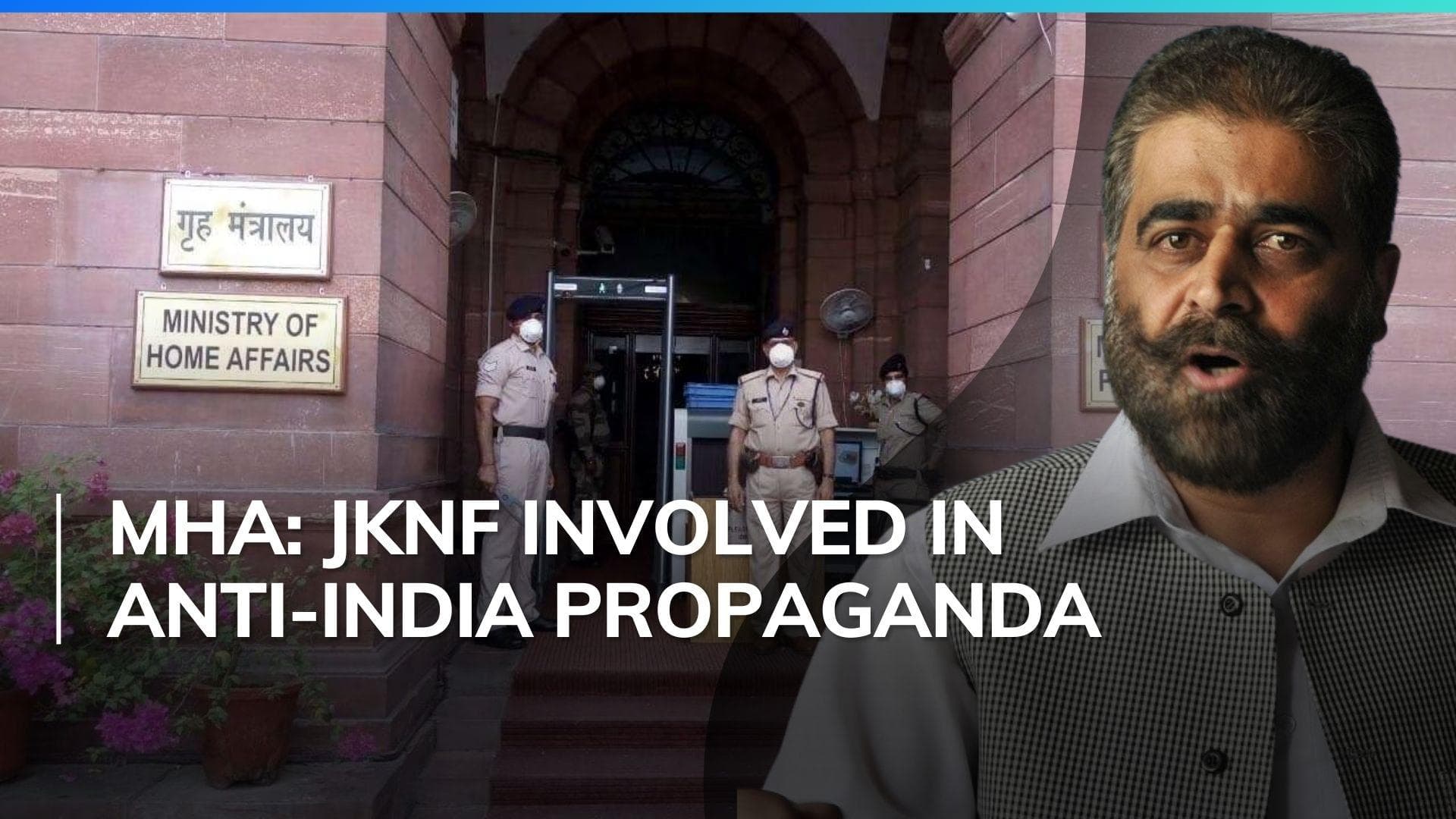 Centre bans Jammu Kashmir National Front under UAPA