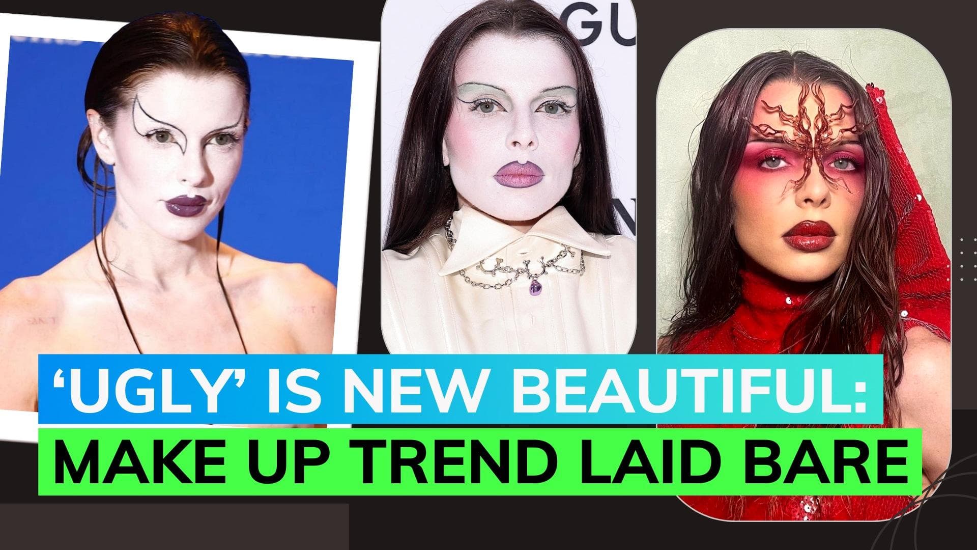 Gigi Hadid, Julia Fox are embracing Ugly Beauty trend; here's why