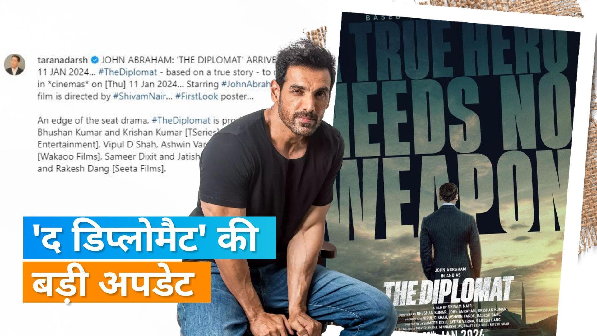 The Diplomat Release Date: जॉन अब्राहम ने की फिल्म 'द डिप्लोमैट' की रिलीज डेट की घोषणा, पोस्टर किया शेयर 
