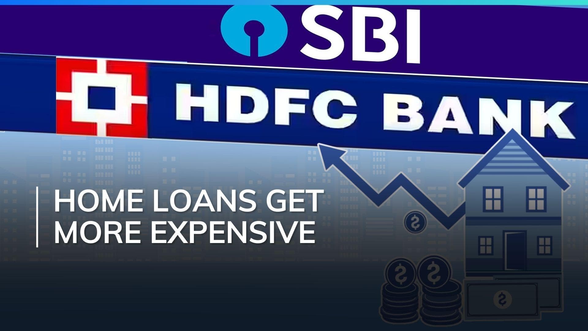 Home loan EMIs rise: SBI, HDFC bank hike lending rates