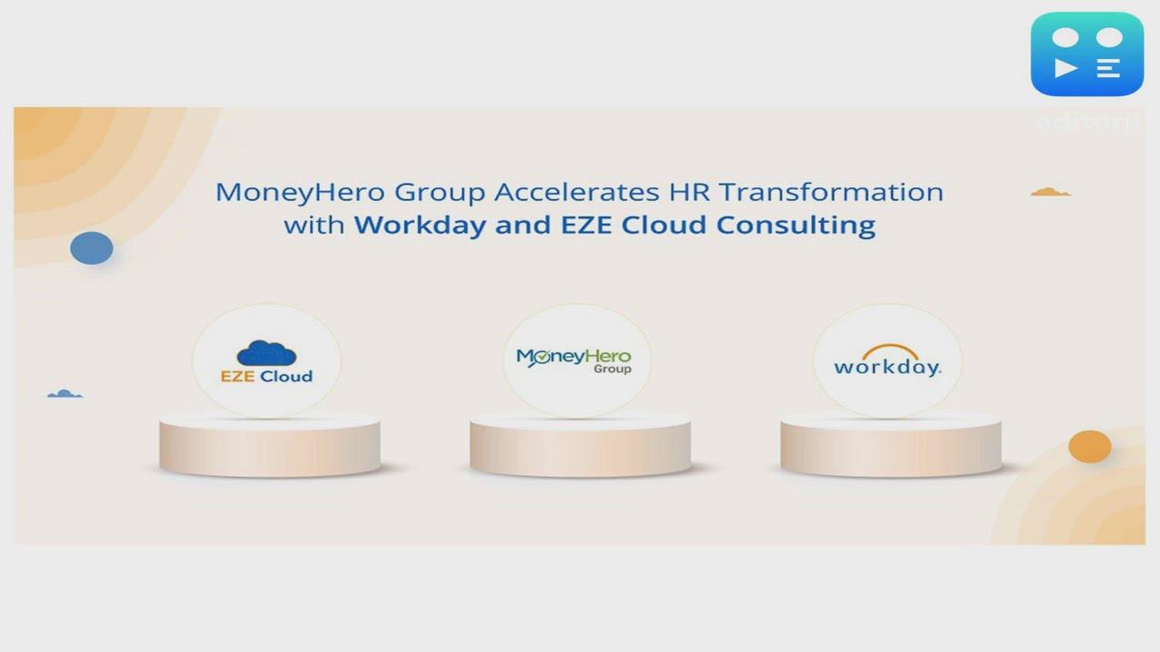 MoneyHero Group Accelerates HR Transformation with Workday and EZE Cloud Consulting
