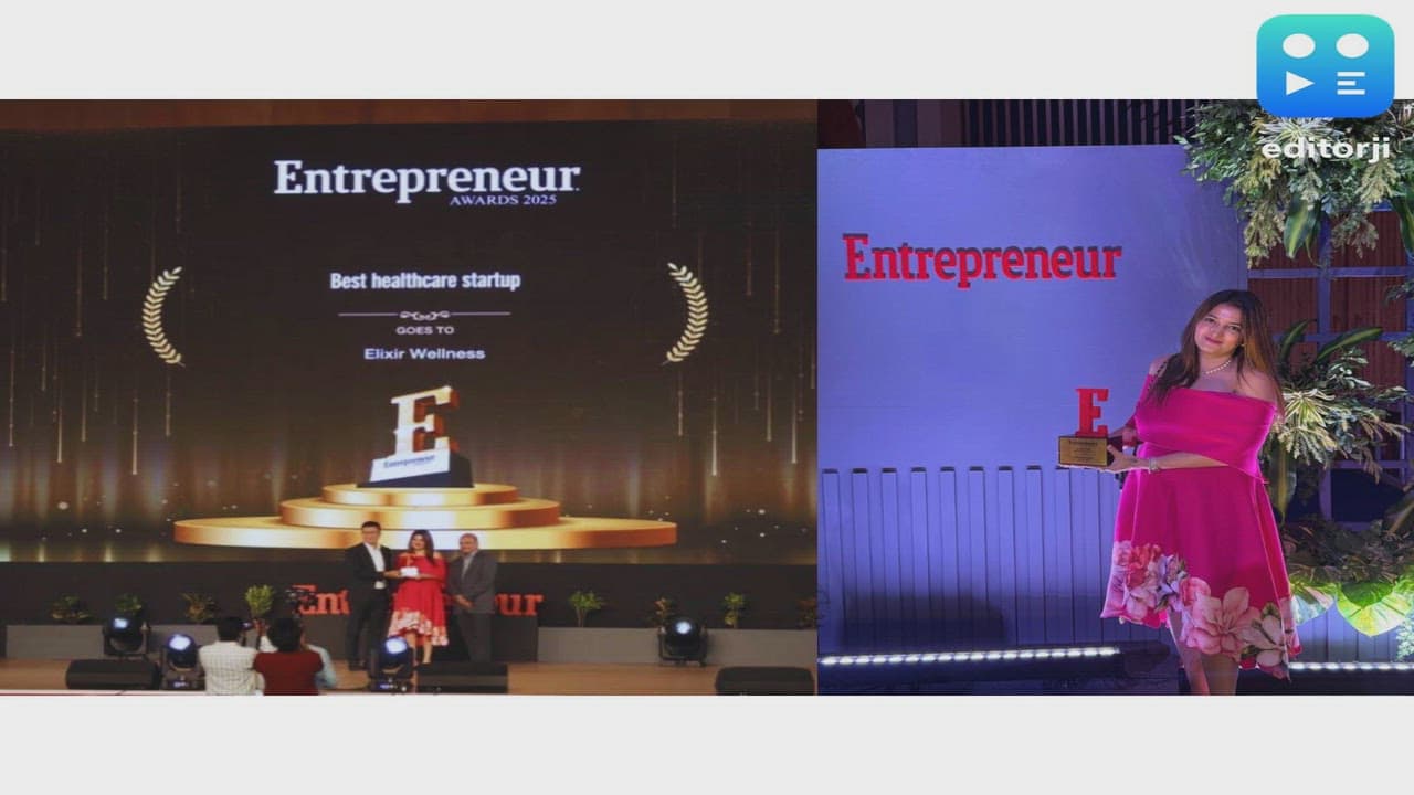Elixir Wellness Named Healthcare Startup of the Year at Entrepreneur India 2025
