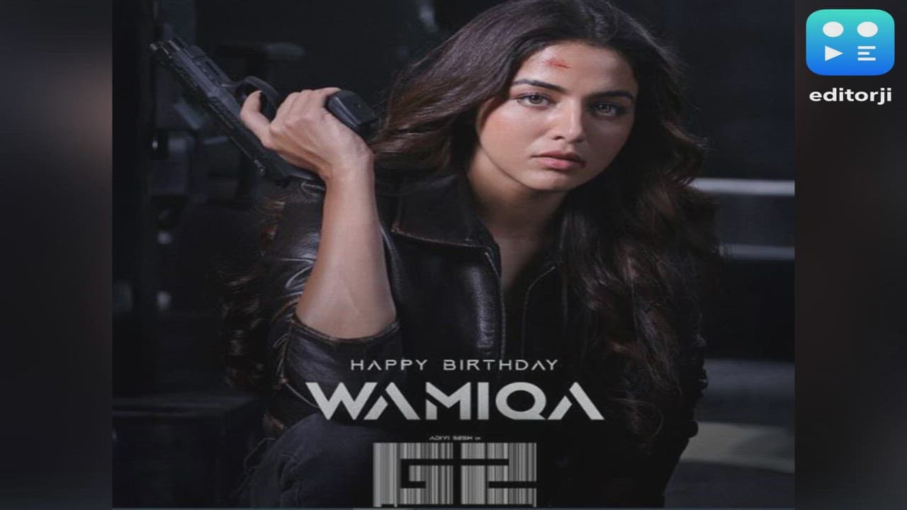 Adivi Sesh shares Wamiqa Gabbi's fierce poster from Goodachari 2 on her birthday