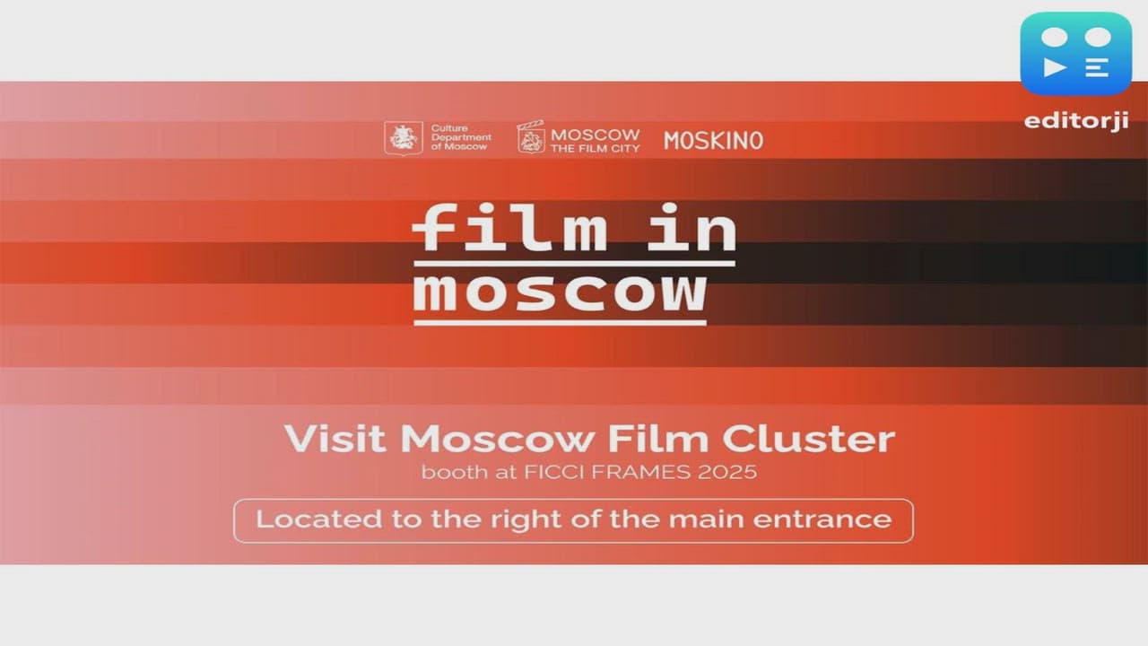 Lights, Camera, Moscow! Moskino brings world-class filming opportunities to FICCI FRAMES 2025