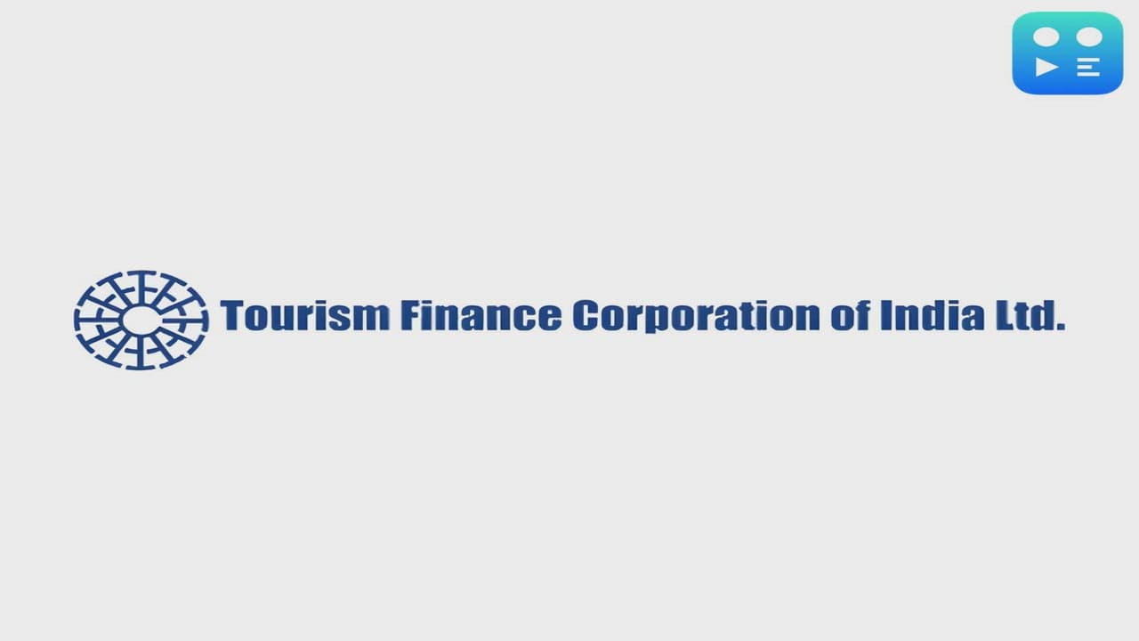 Tourism Finance Corporation of India Limited (TFCIL) Board Approves Exclusive Term Sheet to Acquire Cosmea Investment Private Limited