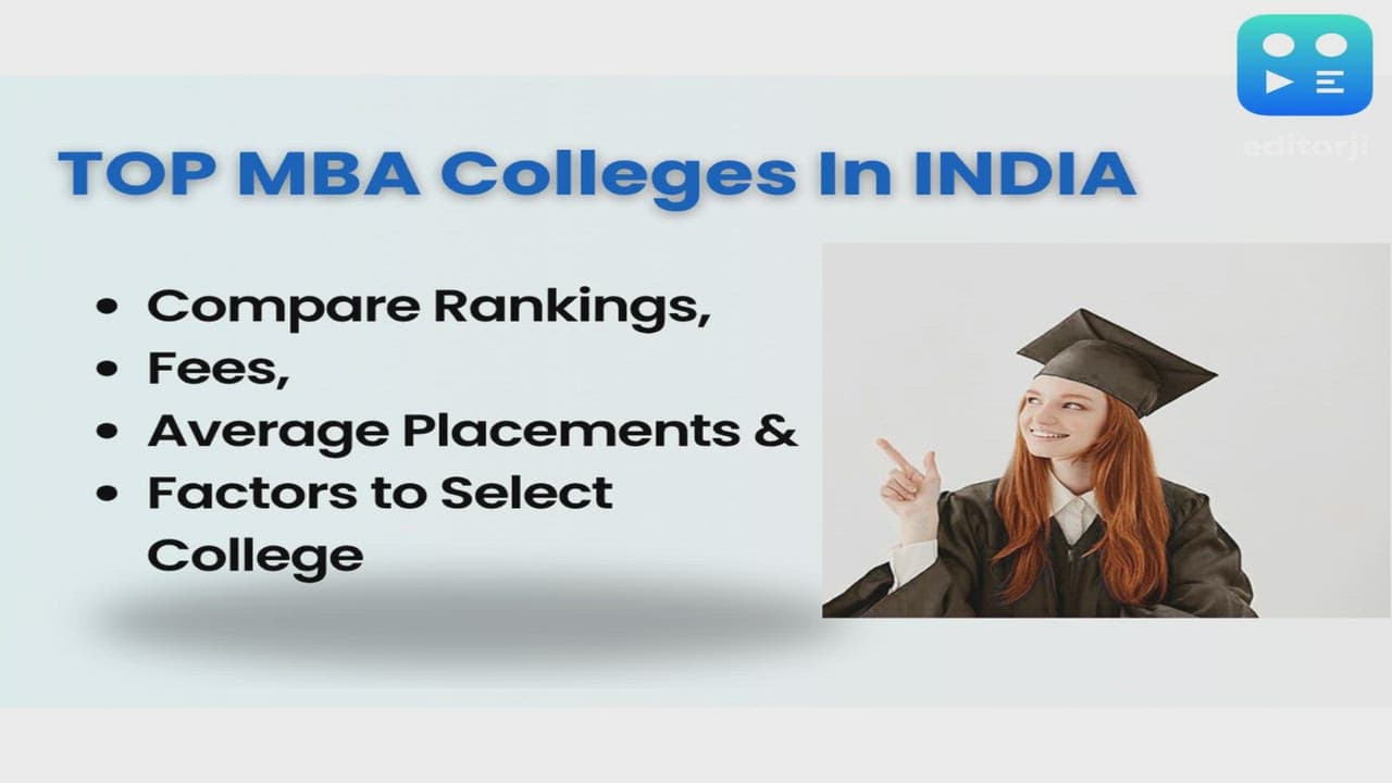 Top MBA Colleges in India: Compare Rankings, Fees, Average Placements & Factors to Select College
