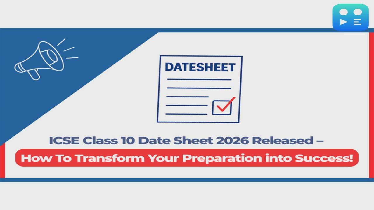 ICSE Class 10 Date Sheet | Timetable 2026 Released - How To Transform Your Preparation into Success!