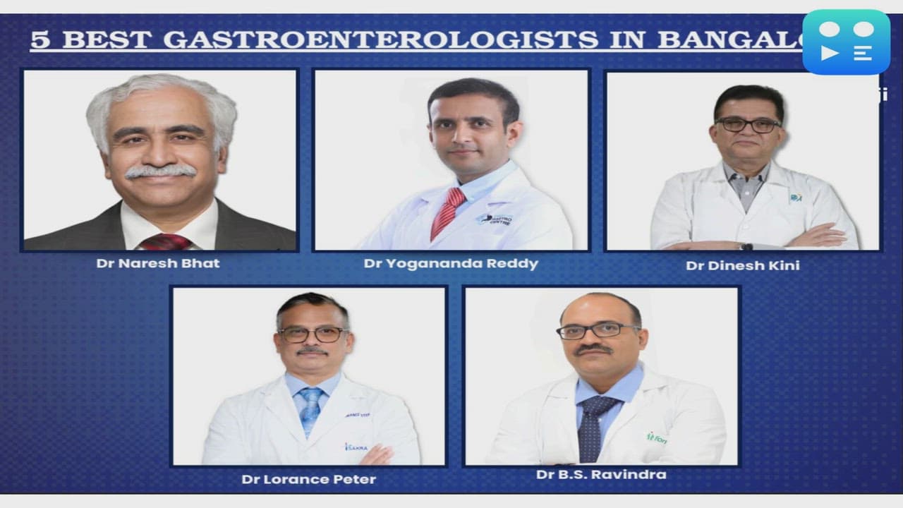 5 Leading Gastroenterologists in Bangalore: Your Guide to Expert Digestive Care