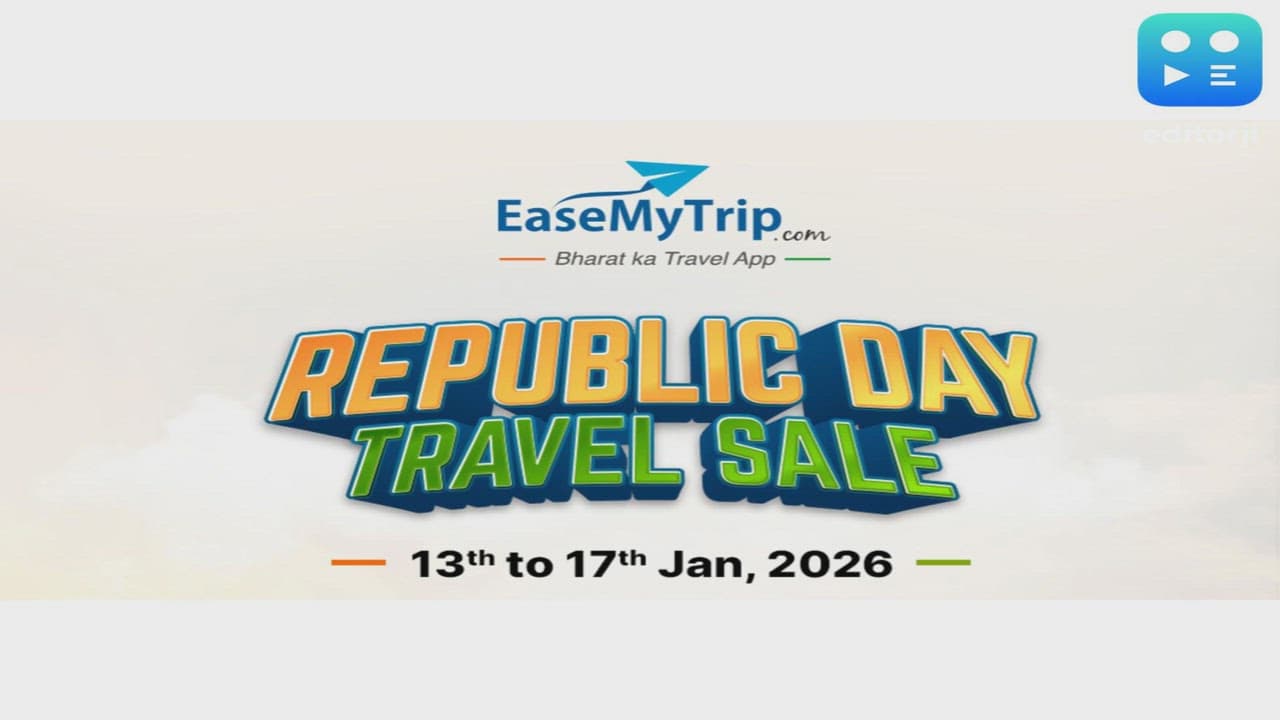 EaseMyTrip announces 'Republic Day Travel Sale', offering big savings deals across flights, hotels, buses and more