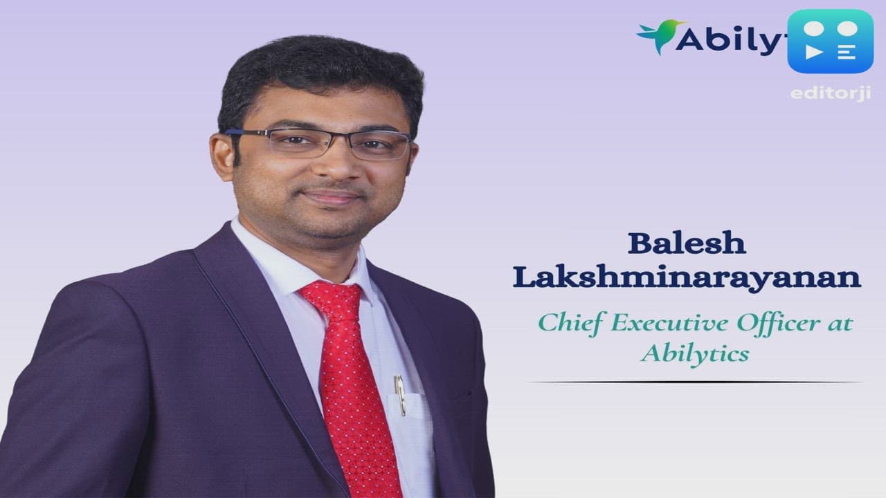 Abilytics Appoints Balesh Lakshminarayanan as Chief Executive Officer