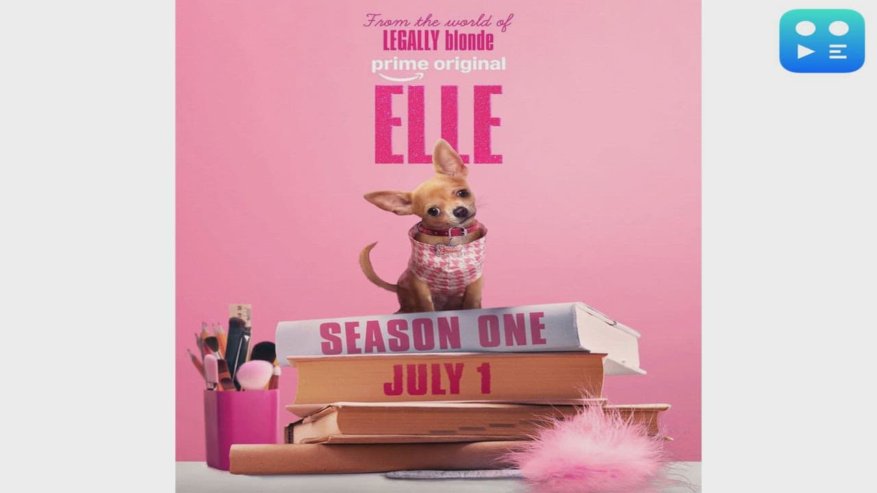 'Legally Blonde' prequel series 'Elle' to stream from July 1