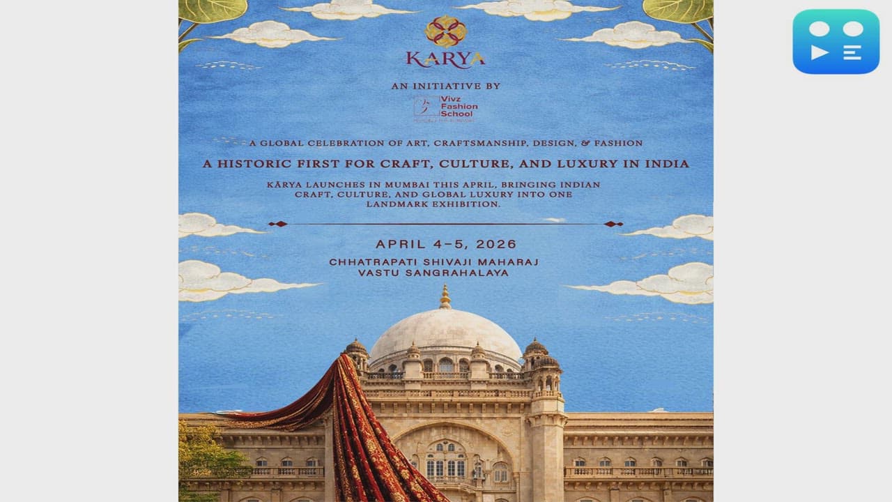 KĀRYA: India's First Museum-Scale Fashion & Craft Platform Launches in Mumbai This April