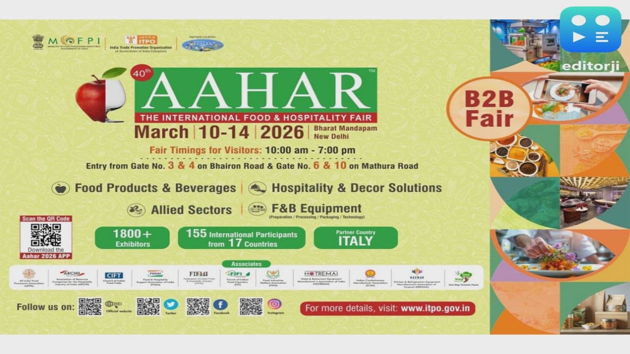 AAHAR 2026 - 40th Edition: Strengthening India's role in the global food economy through a structured B2B platform