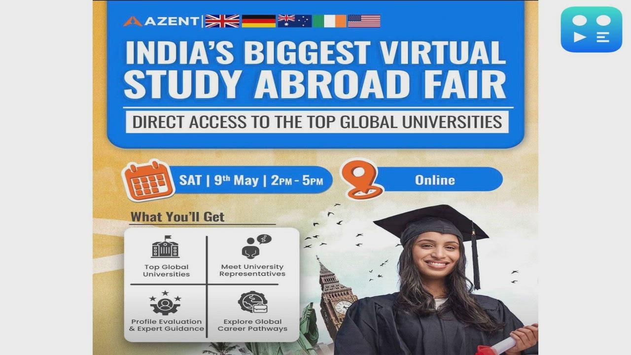 Azent Overseas Education Announces India's Biggest Study Abroad Fair on 9th May Featuring Top Global Universities