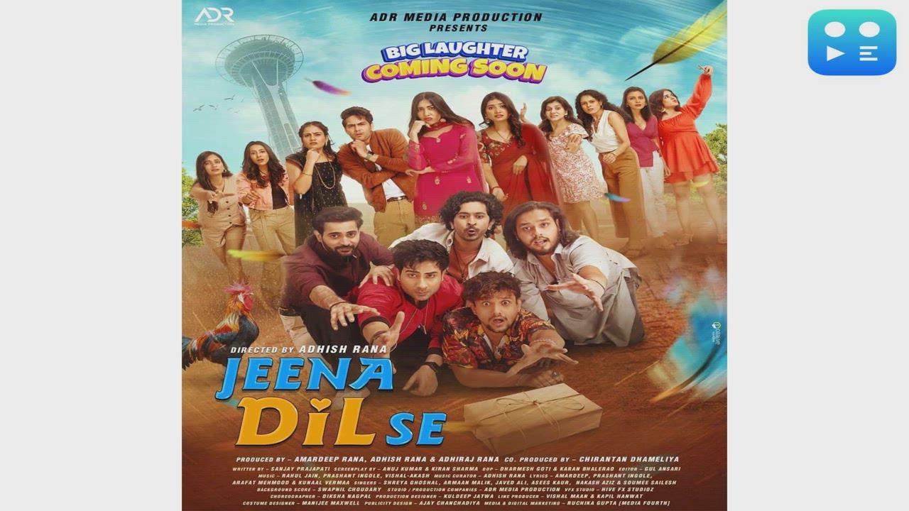 Jeena Dil Se - Director Adhish Rana's Spectacular Comedy Film to Release in Theaters in May 2026