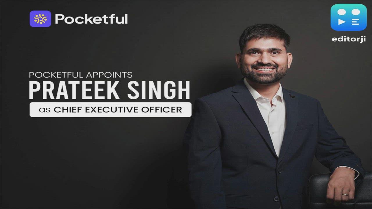 Prateek Singh Joins Pocketful as CEO to Lead Next Phase of Growth