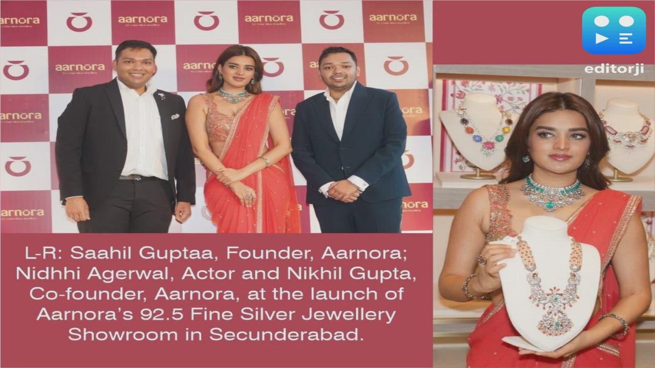 Aarnora Launches 92.5 Fine Silver Jewellery Showroom with Industry-Leading 77% Aarnora Assured Exchange Policy in Secunderabad; Inaugurated by Nidhhi Agerwal