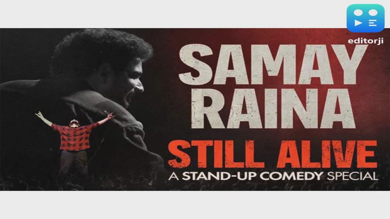 Samay Raina's 'Still Alive' becomes most-watched stand-up special in world with 53.4 million views