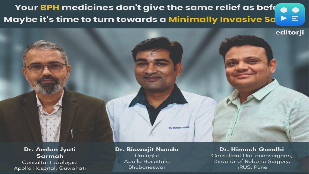 Is Your Current BPH Treatment Ineffective? Experts Highlight Minimally Invasive Alternatives as a Solution