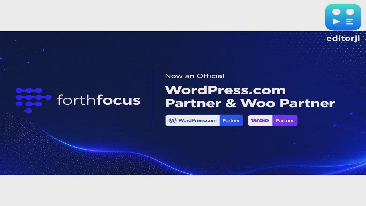 ForthFocus Recognised as WordPress.com Partner and Woo Partner