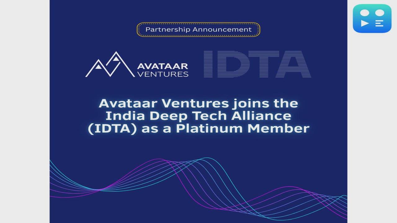 Avataar Ventures Joins India Deep-Tech Investment Alliance as Platinum General Member