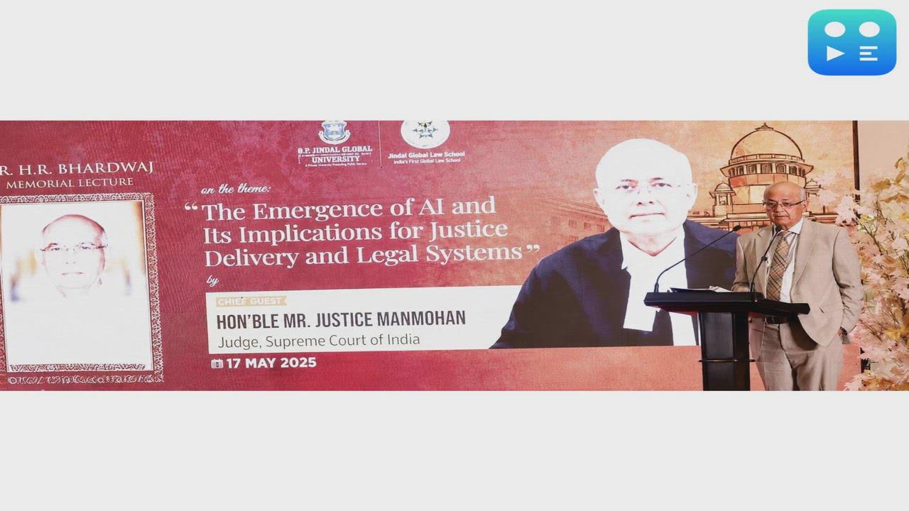 AI Needs Institutional Oversight and Enforceable Accountability in Law: Justice Manmohan, Judge, Supreme Court of India at H.R Bhardwaj Memorial Lecture at JGU