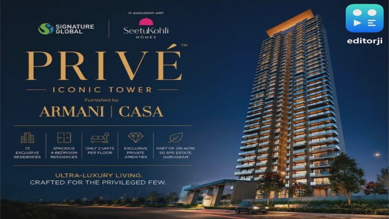 Signature Global launches 'Prive Iconic Tower' furnished by Armani Casa at SPR, Gurugram; eyes Rs 580 crore revenue