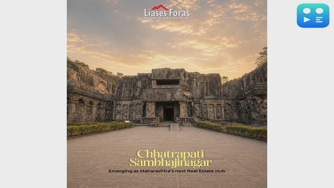 Chhatrapati Sambhajinagar: Emerging as Maharashtra's Next Real Estate Hub