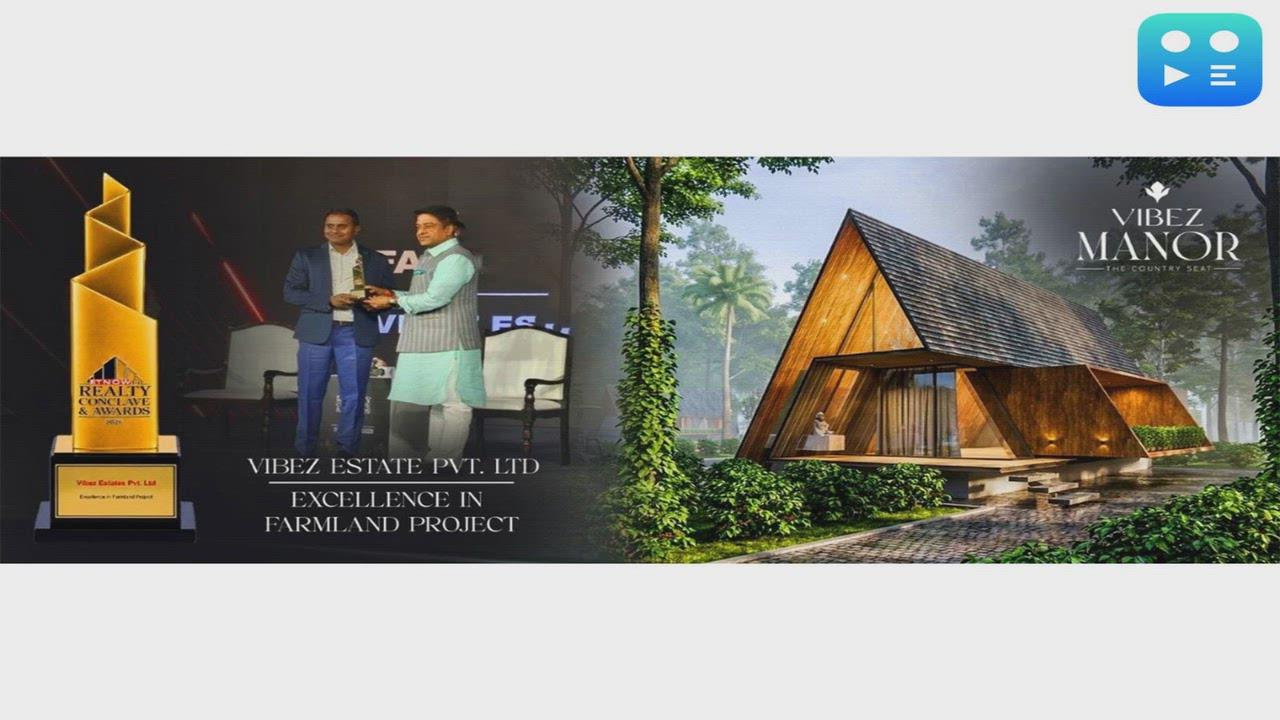 Vibez Manor Wins 'Excellence in Farmland Project' at ET NOW Realty Conclave & Awards 2026