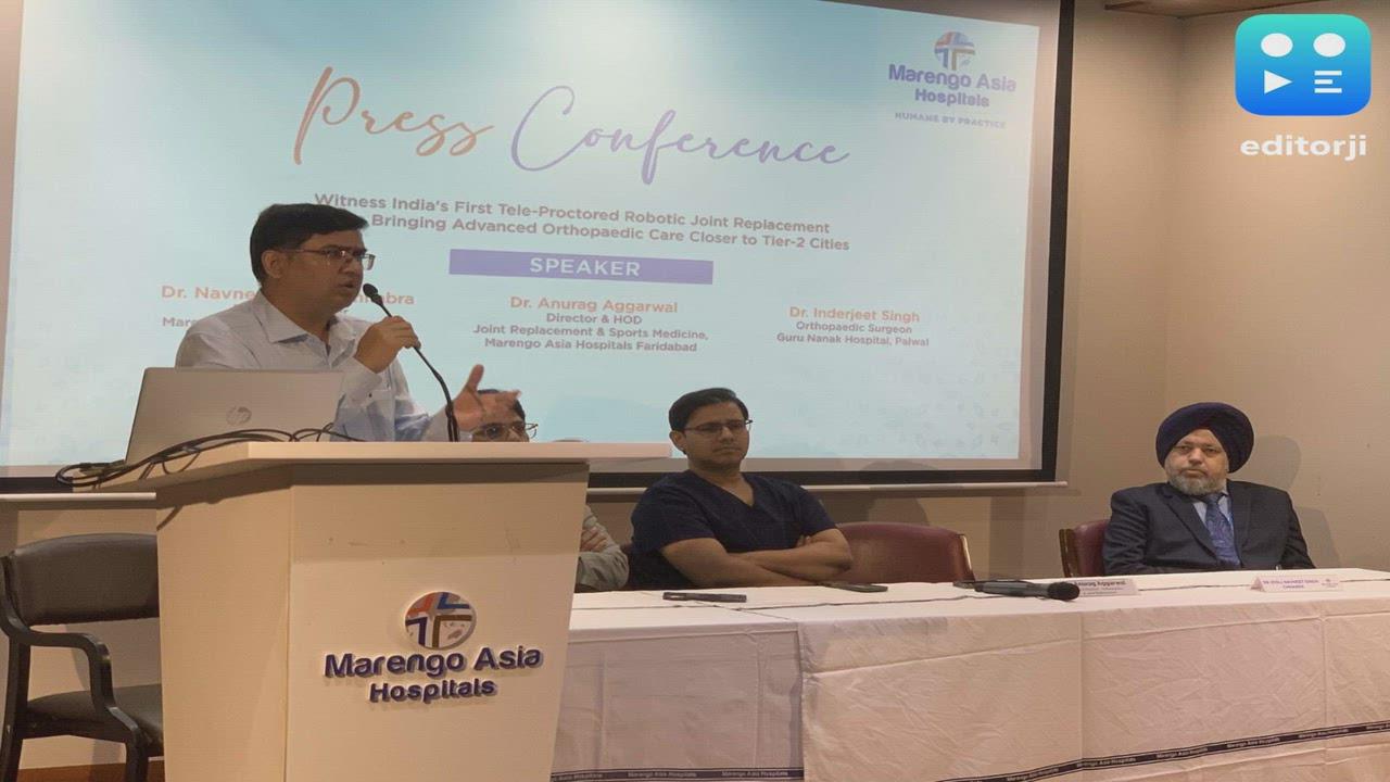 Marengo Asia Hospitals, Faridabad, launches 'Proctor Robotic Surgery' program, enabling remote guidance for robotic knee replacements in smaller cities