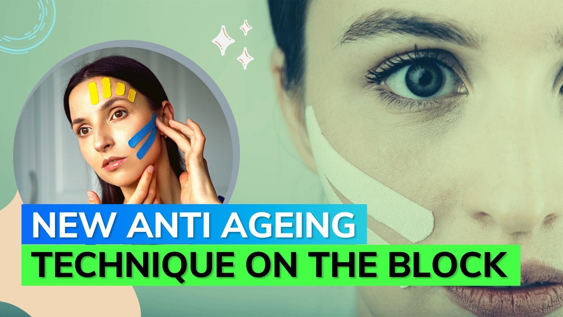 Skin care: Prevent wrinkles and fine lines by following this latest trend; 'face taping'