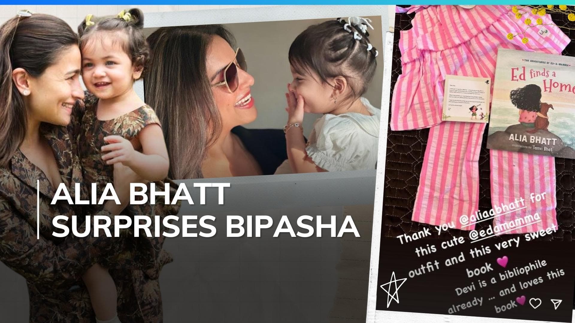 Alia Bhatt gifts book and clothes to Bipasha Basu's daughter, Devi: Check it out
