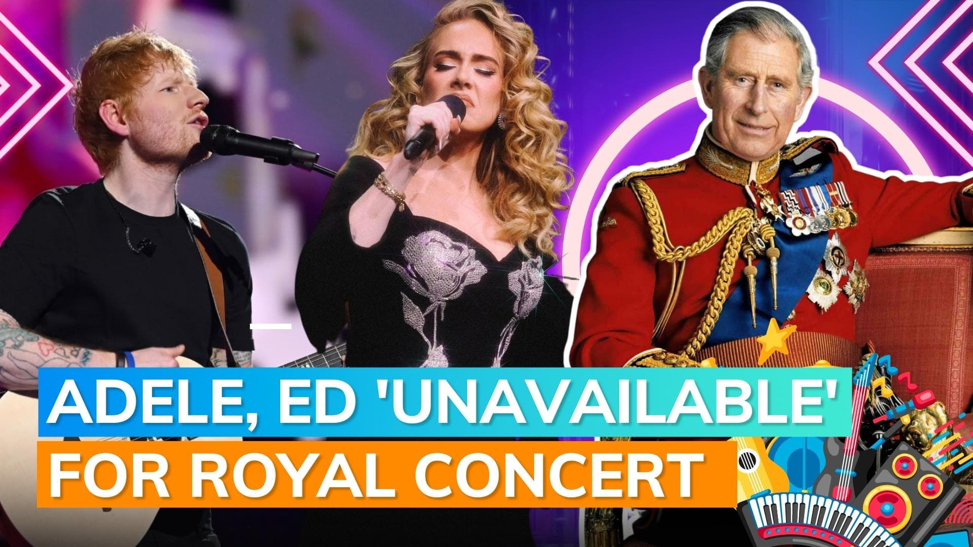 Adele, Ed Sheeran turn down King Charles' invitation to perform at coronation concert in May