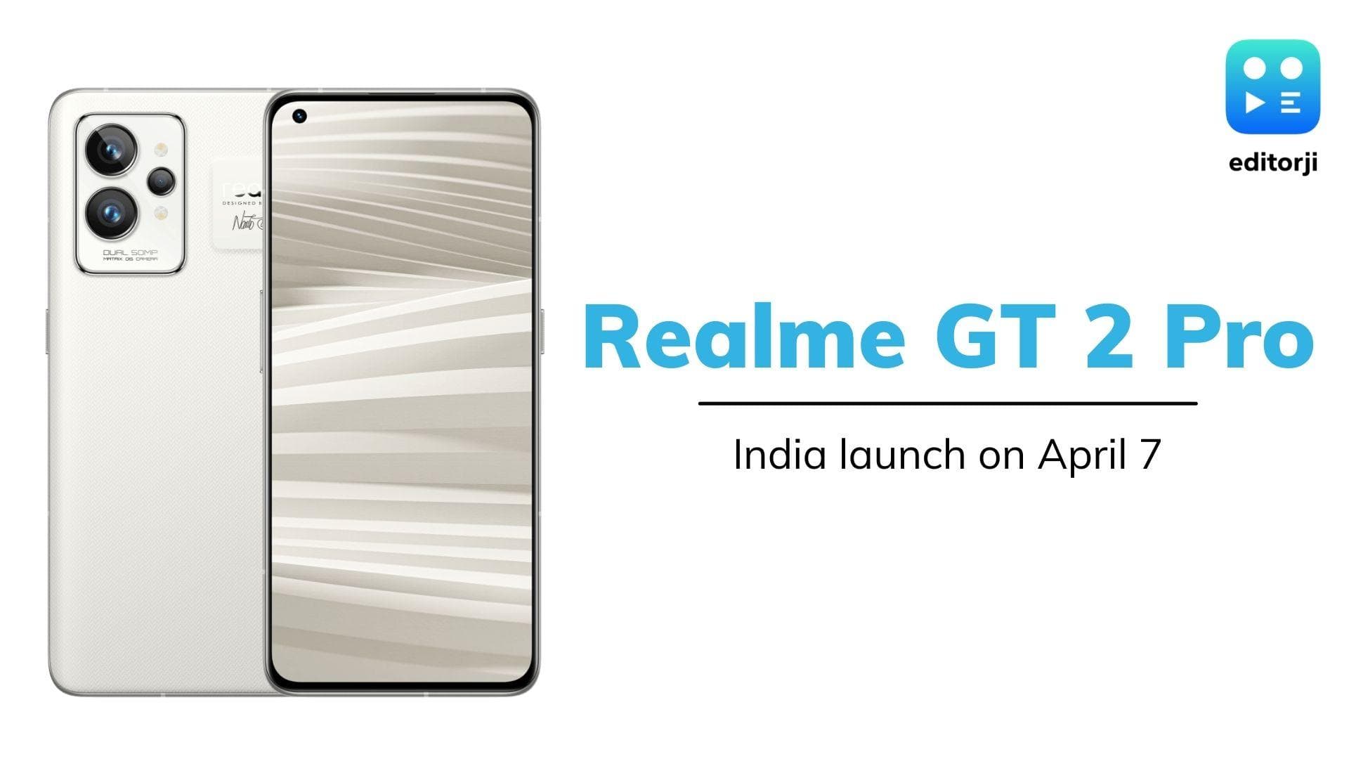 Realme GT 2 Pro India launch set for April 7: check specs