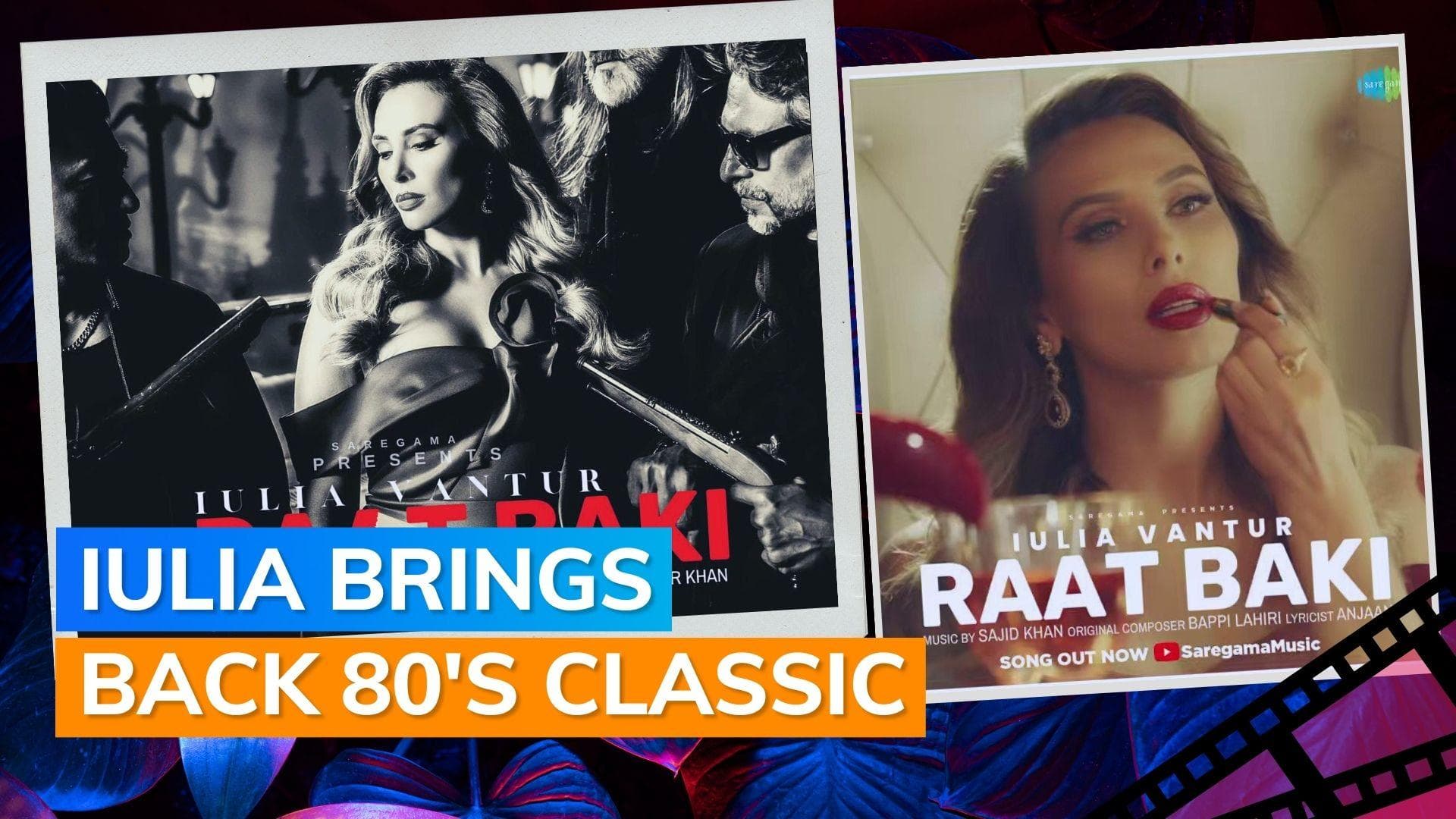 Iulia Vantur's ‘Raat Baki’ is out, and it surely is the party anthem we have been waiting for