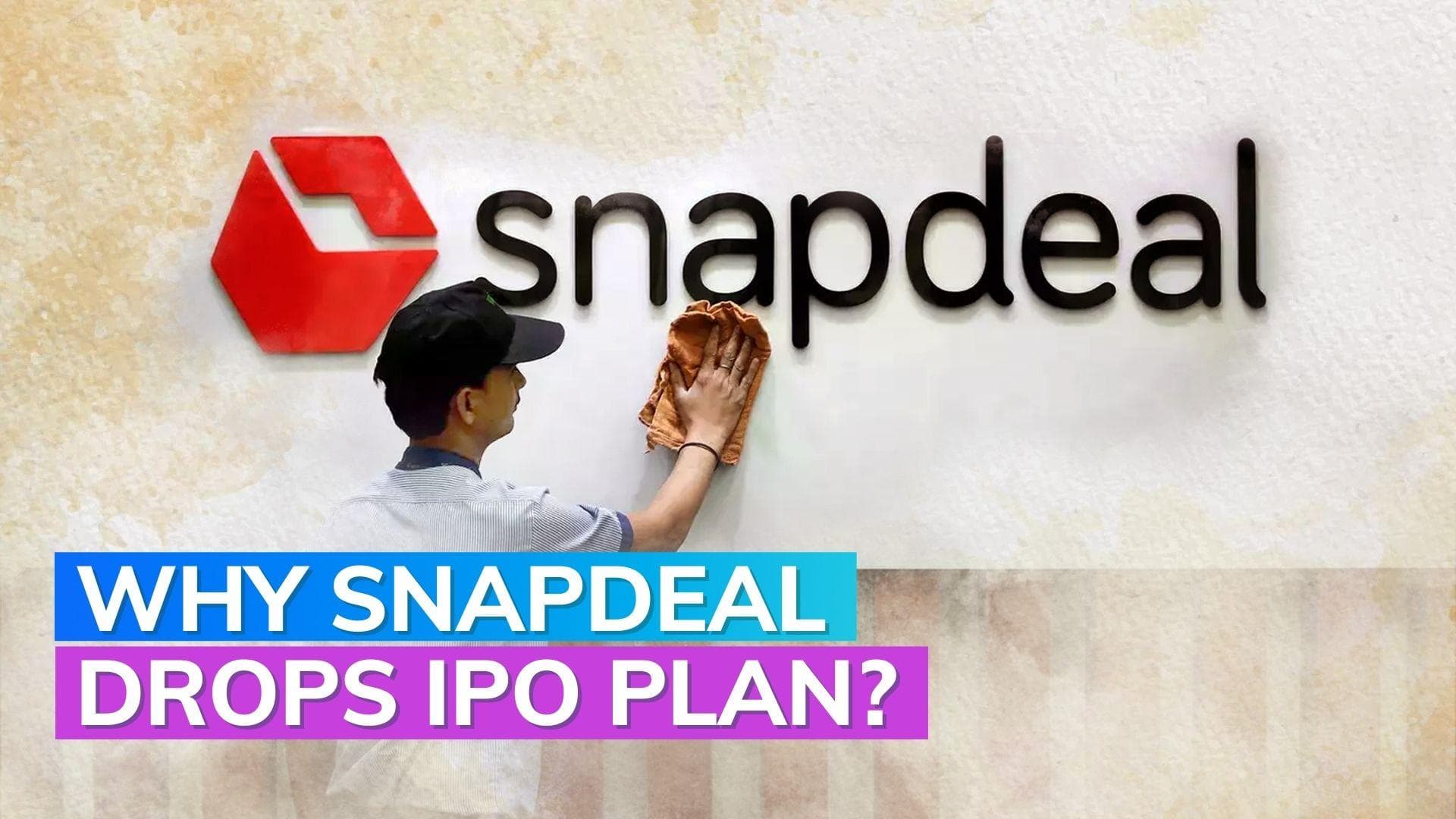 Snapdeal drops IPO plan, here's the reason 