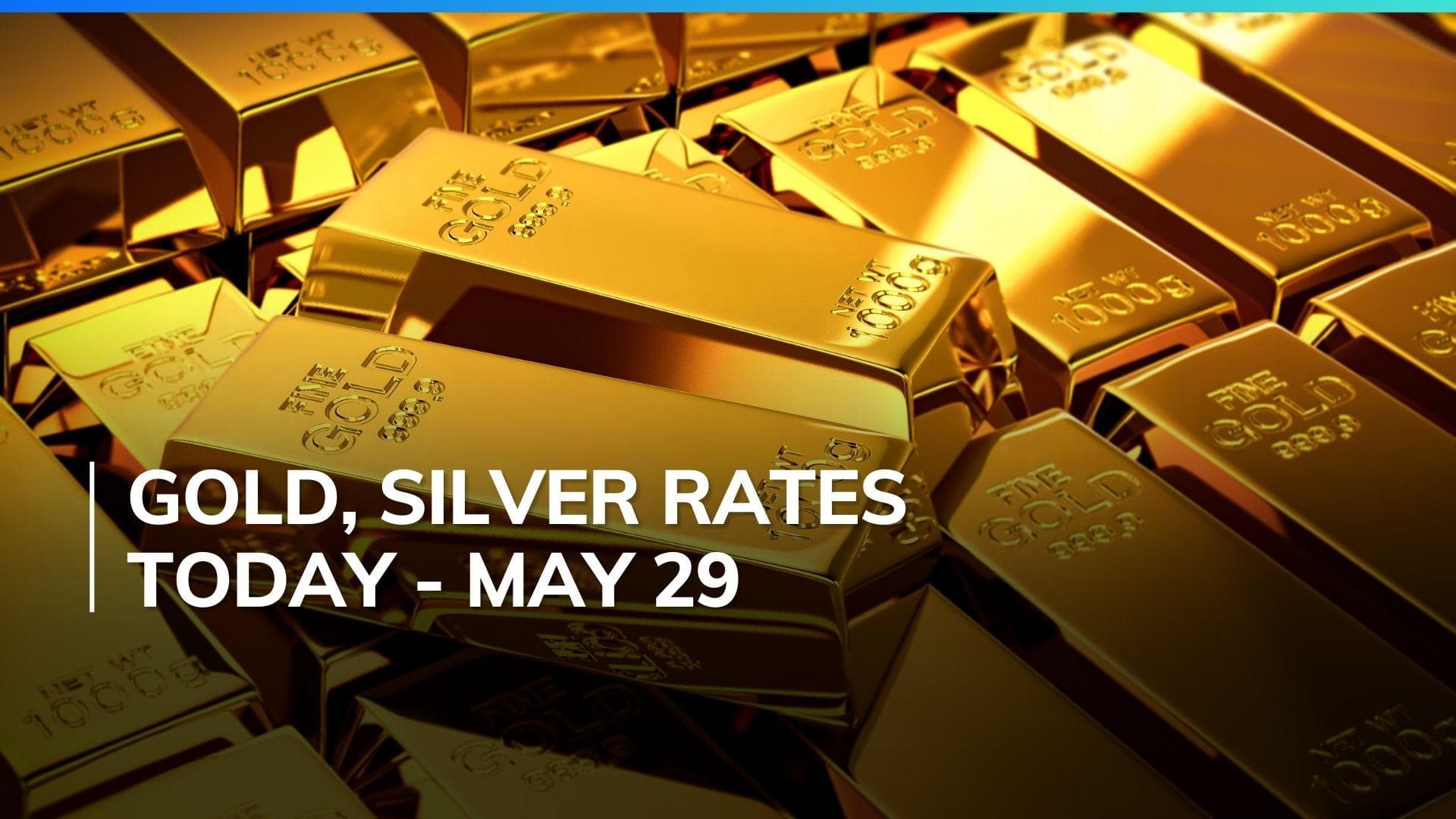 Gold, Silver Price Today May 29, 2024: Check Latest Rates in Mumbai, Delhi, Chennai, Bengaluru