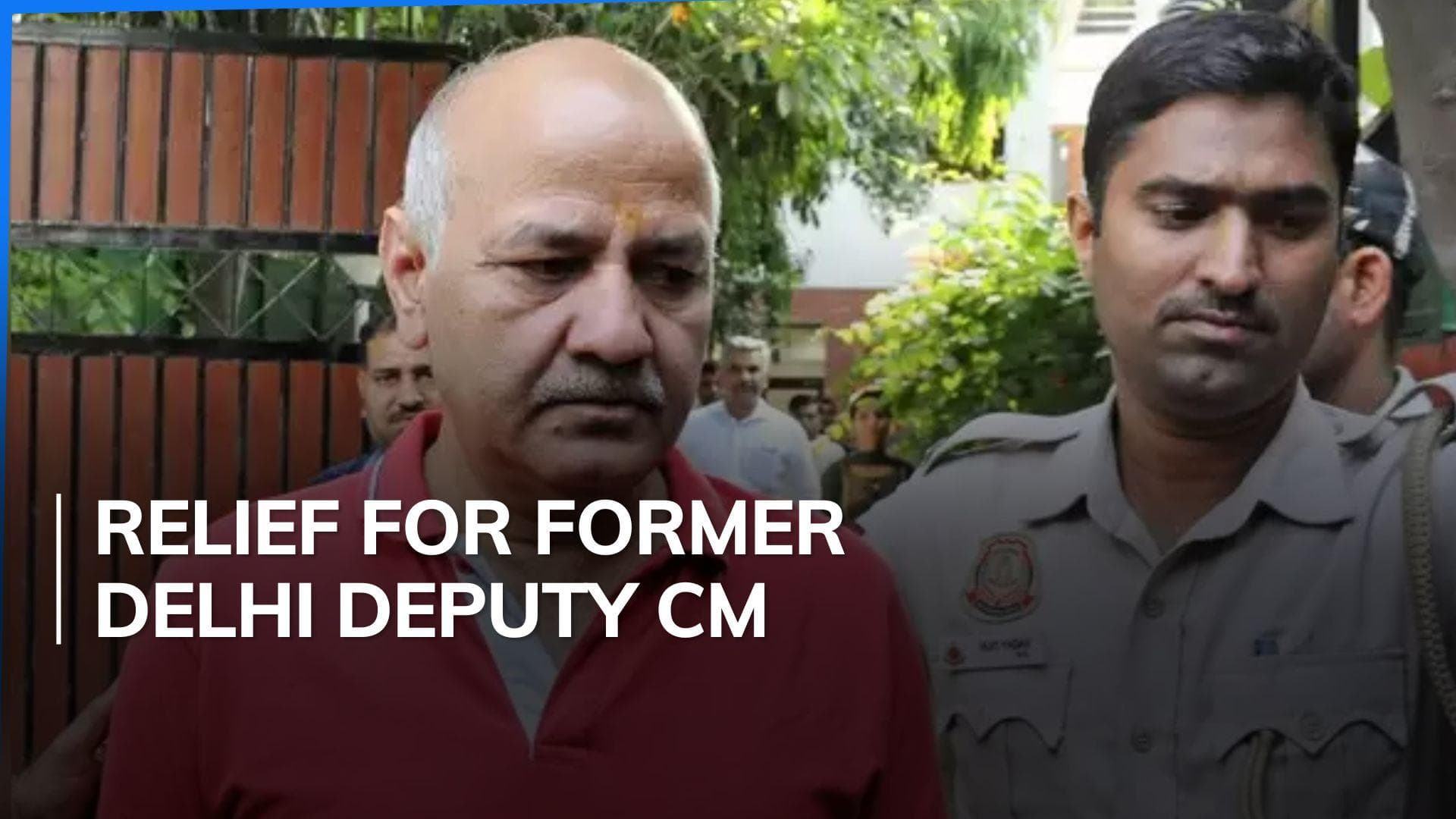 AAP's Manish Sisodia gets interim bail for 3 days