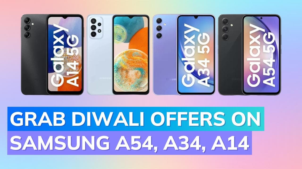 Samsung Galaxy A54, Galaxy A34, and Galaxy A14 festive cashback deals: Grab exclusive Diwali offers!