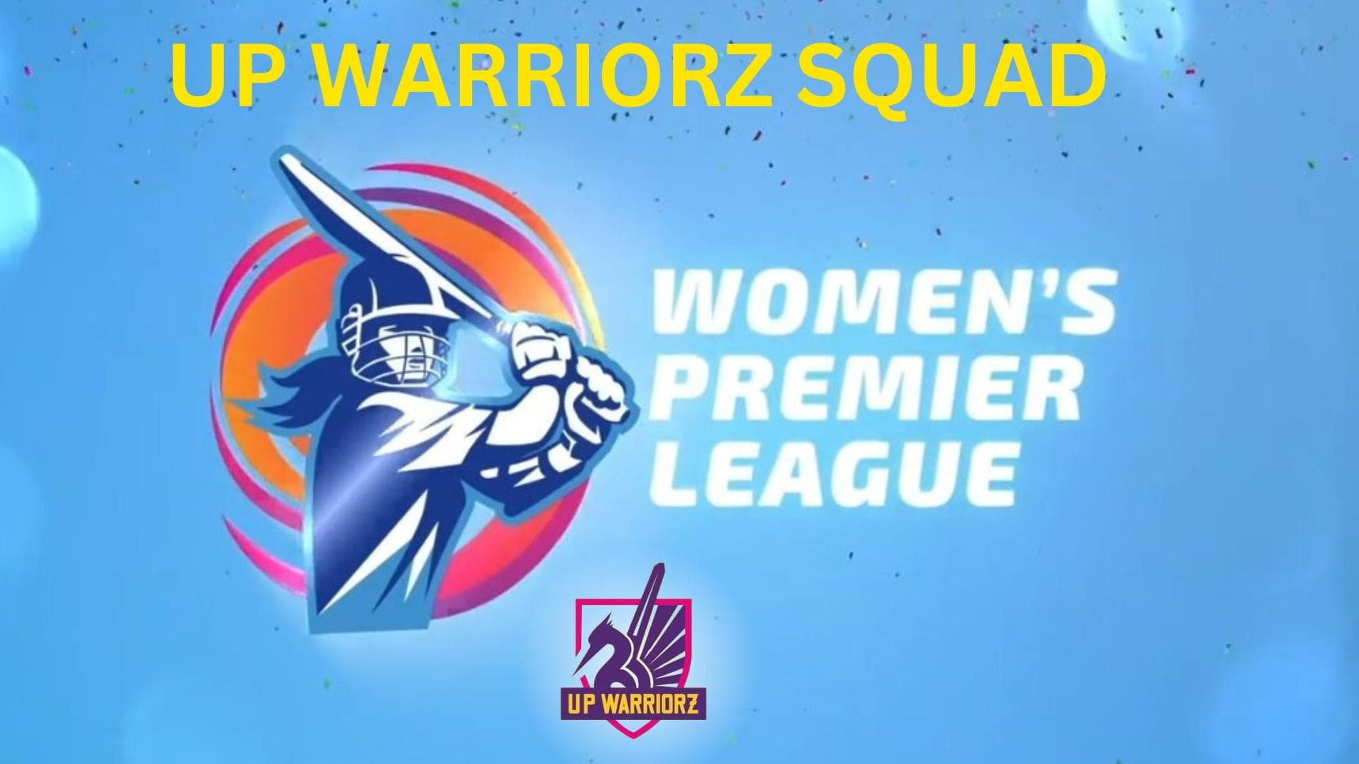 WPL Auction: दीप्ति शर्मा के लिए यूपी वॉरियर्स ने लगाई सबसे बड़ी बोली, देखें टीम का फुल स्क्वॉड