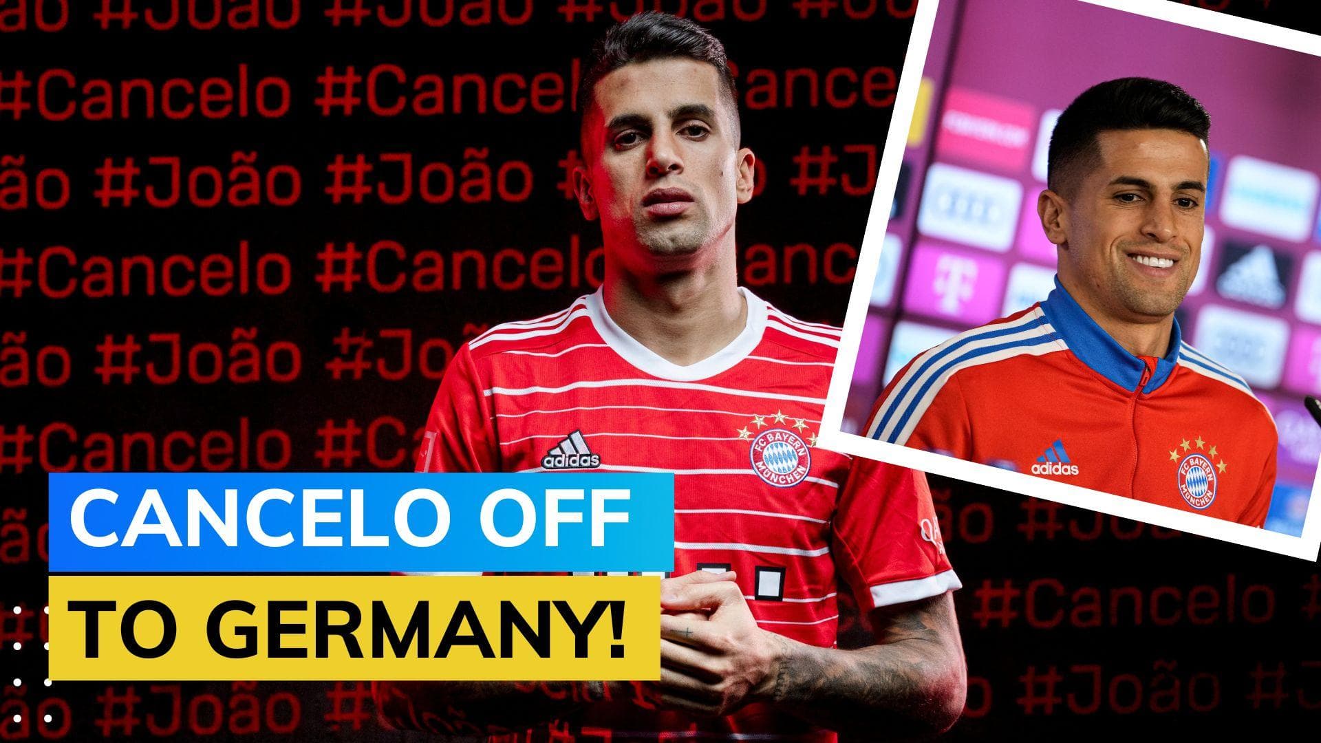 Confirmed! Bayern Munich sign defender Joao Cancelo from Manchester City