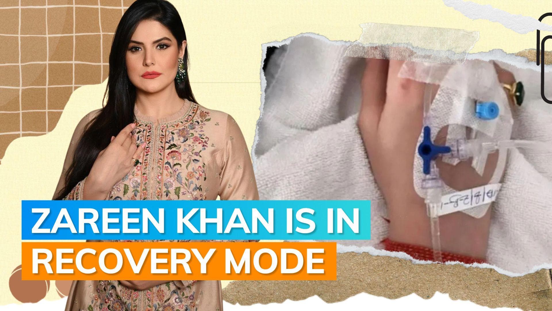 Zareen Khan shares 'life update' after being hospitalised due to dengue