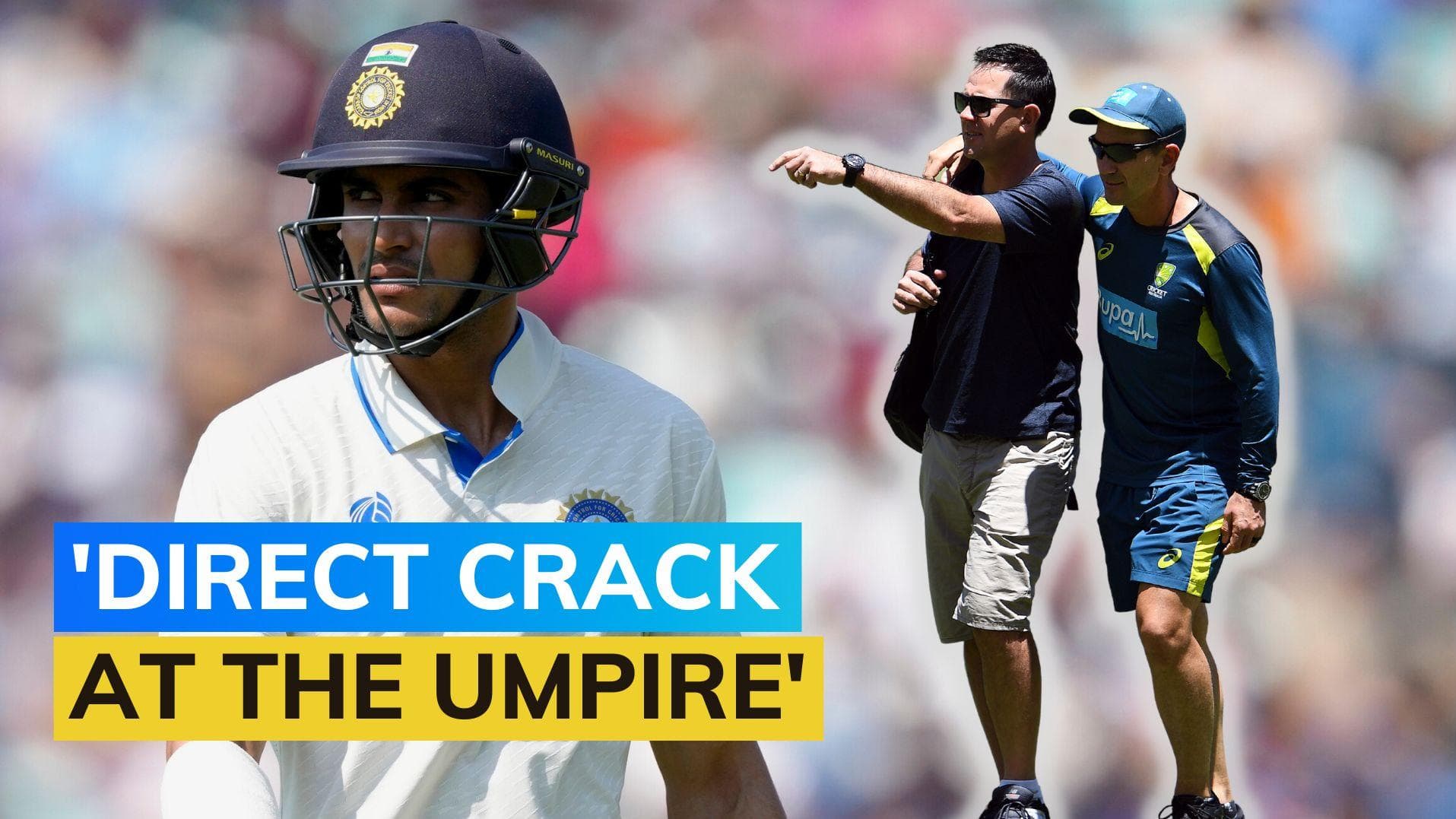 Shubman Gill: Australian greats Ricky Ponting & Justin Langer lash out at Indian opener